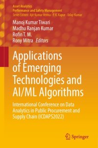 cover of the book Applications of Emerging Technologies and AI/ML Algorithms: International Conference on Data Analytics in Public Procurement and Supply Chain (ICDAPS2022)