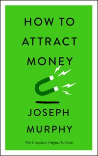 cover of the book How to Attract Money