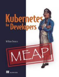 cover of the book Kubernetes for Developers (MEAP V15)