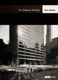 cover of the book The Seagram Building (Building Block) (Building Block S.)