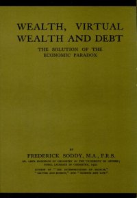 cover of the book Wealth, Virtual Wealth and Debt: the Solution of the Economic Paradox