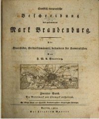 cover of the book Statistisch-topographische Beschreibung der gesamten Mark Brandenburg ; für Statistiker, Geschäftsmänner und Kameralisten