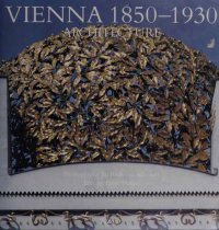 cover of the book Vienna 1850-1930 Architecture