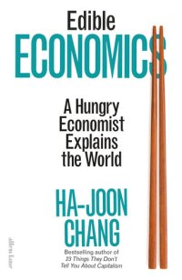 cover of the book Edible Economics: A Hungry Economist Explains the World