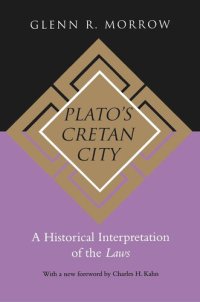 cover of the book Plato's Cretan City: A Historical Interpretation of the Laws