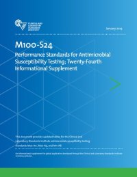 cover of the book Performance standards for antimicrobial susceptibility testing : twenty-forth informational supplement