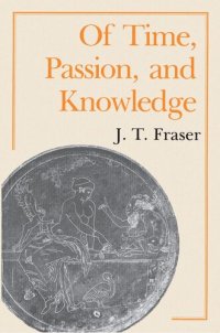 cover of the book Of Time, Passion, and Knowledge