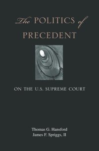 cover of the book The Politics of Precedent on the U.S. Supreme Court