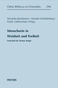 cover of the book Menschsein in Weisheit Und Freiheit: Festschrift Fur Thomas Kruger