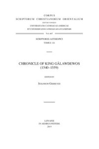 cover of the book Chronicle of King Galawdewos (1540-1559). Text. Original Aethiopic Text