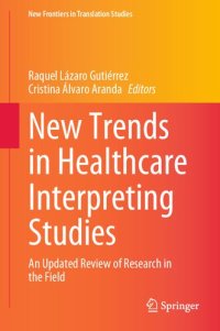 cover of the book New Trends in Healthcare Interpreting Studies: An Updated Review of Research in the Field