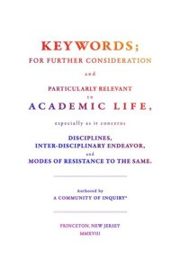 cover of the book Keywords;: For Further Consideration and Particularly Relevant to Academic Life, &c.