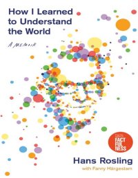 cover of the book How I Learned to Understand the World: A Memoir