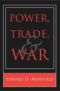 cover of the book Power, Trade, and War