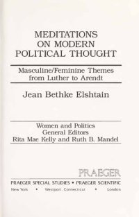 cover of the book Meditations on Modern Political Thought - Masculine-Feminine Themes from Luther to Arendt