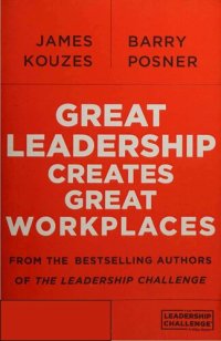 cover of the book Great Leadership Creates Great Workplaces