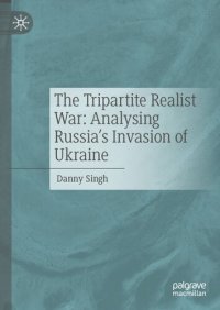 cover of the book The Tripartite Realist War: Analysing Russia’s Invasion of Ukraine