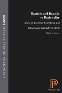 cover of the book Barriers and Bounds to Rationality: Essays on Economic Complexity and Dynamics in Interactive Systems