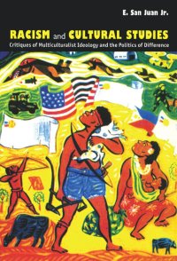 cover of the book Racism and Cultural Studies: Critiques of Multiculturalist Ideology and the Politics of Difference