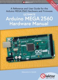 cover of the book Ultimate Arduino Mega 2560 Hardware Manual