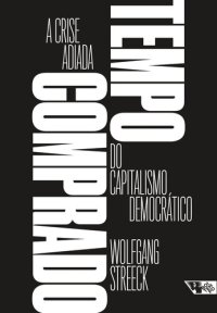 cover of the book Tempo comprado: A crise adiada do capitalismo democrático