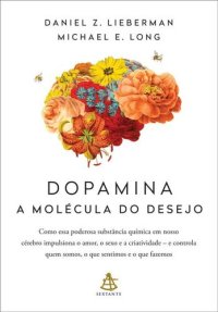 cover of the book Dopamina: a molécula do desejo