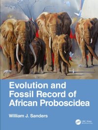 cover of the book Evolution and Fossil Record of African Proboscidea