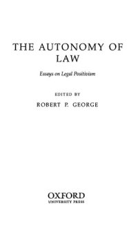 cover of the book Autonomy of Law - Essays on Legal Positivism