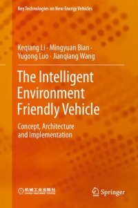 cover of the book The Intelligent Environment Friendly Vehicle: Concept, Architecture and Implementation