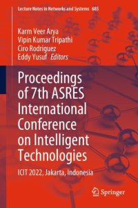 cover of the book Proceedings of 7th ASRES International Conference on Intelligent Technologies: ICIT 2022, Jakarta, Indonesia