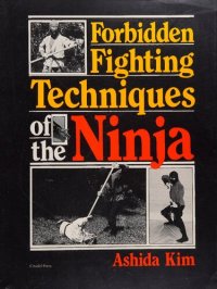 cover of the book Forbidden Fighting Techniques of the Ninja