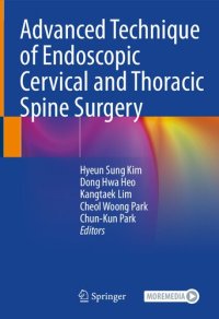 cover of the book Advanced Technique of Endoscopic Cervical and Thoracic Spine Surgery