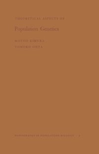 cover of the book Theoretical Aspects of Population Genetics. (MPB-4), Volume 4