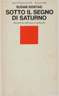 cover of the book Sotto il segno di Saturno. Interventi su letteratura e spettacolo