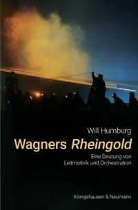 cover of the book Wagners Rheingold: Eine Deutung von Leitmotivik und Orchestration