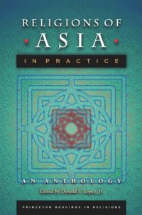 cover of the book Religions of Asia in Practice: An Anthology