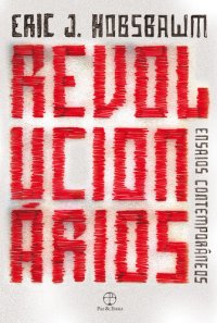 cover of the book Revolucionários: Ensaios contemporâneos