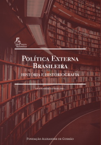 cover of the book Política externa brasileira: história e historiografia