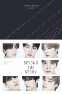 cover of the book Beyond the Story: 10-Year Record of BTS