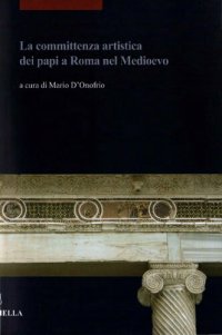 cover of the book La committenza artistica dei papi a Roma nel Medioevo