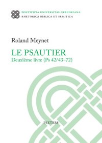 cover of the book Le Psautier. Deuxieme livre (Ps 42/43-72)