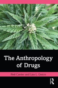 cover of the book The Anthropology of Drugs