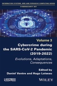 cover of the book Cybercrime During the SARS-CoV-2 Pandemic: Evolutions, Adaptations, Consequences