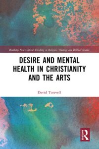 cover of the book Desire and Mental Health in Christianity and the Arts