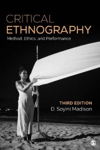 cover of the book Critical Ethnography: Method, Ethics, and Performance