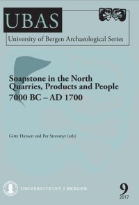 cover of the book Soapstone in the North Quarries, Products and People 7000 BC - AD 1700