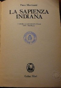 cover of the book La sapienza indiana. Corredata da un'antologia di testi indù e buddhisti