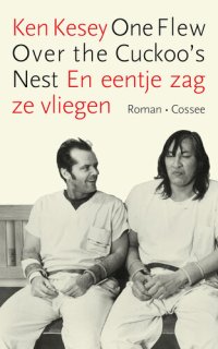 cover of the book One Flew Over the Cuckoo's Nest: En eentje zag ze vliegen