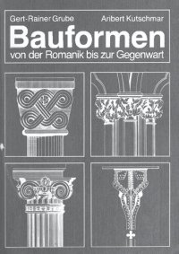 cover of the book Bauformen von der Romanik bis zur Gegenwart: Ein Bildhandbuch