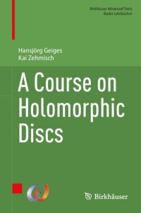 cover of the book A Course on Holomorphic Discs